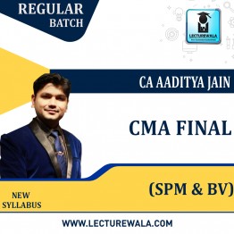 CMA Final Strategic Performance Management & Business Valuation (SPM & BV) Regular Course By CA Aaditya Jain: Pendrive / Online Classes.