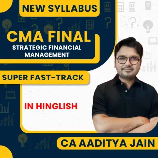 CA Aaditya Jain SFM Super Duper Fast Track Regular Maximum (7 Days Batch) Online Classes For CMA Final CA Aaditya Jain SFM Super Duper Fast Track Regular Maximum (7 Days Batch) Online Classes For CMA Final