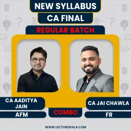 CA Final FR & AFM Regular Course Combo By CA Aaditya Jain & CA Jai Chawla: Online Classes CA Final FR & AFM Regular Course Combo By CA Aaditya Jain & CA Jai Chawla: Online Classes