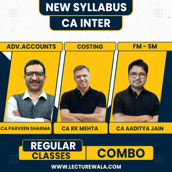 CA INTER New Syllabus Adv. Accounting + Costing + FM-SM Regular Course By CA PARVEEN SHARMA,CA RK MEHTA,CA AADITYA JAIN : Pen drive / online classes.