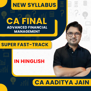 CA Aaditya Jain Advanced Financial Management (AFM) Super Duper Fast-Track Regular Max Batch (7 Days Marathon) Online Classes For CA Final CA Aaditya Jain Advanced Financial Management (AFM) Super Duper Fast-Track Regular Max Batch (7 Days Marathon) Online Classes For CA Final