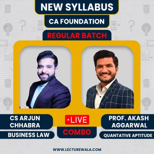 CA Foundation Maths & Business Laws Live Batch By CS Arjun Chhabra & Prof. Akash Aggarwal : Live / Online Classes