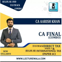 CA Final  International Tax (Paper 6c) (Regular) And Direct Tax (Paper 7) ( Fastrack)  combo : Video Lecture + Study Material  by CA Aarish Khan (For May/Nov. 2022)