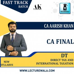 CA Final Direct Tax Crash Course : Video Lecture + Study Material By CA Aarish Khan (For May 2022 & Nov 2022)