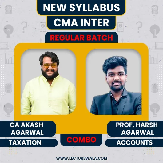 CA AKASH AGARWAL Taxation Prof. Harsh Agarwal Accounts COMBO For CMA Inter Group 2 : Google Drive Classes