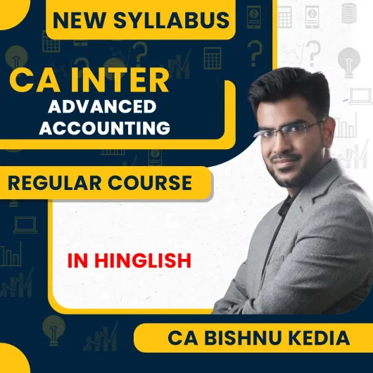 CA Bishnu Kedia Advanced Accounting Regular Online Classes For CA Inter : Online Classes