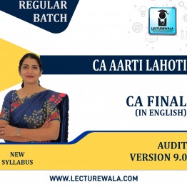 CA Final Audit New Syllabus iN ENGLISH 1.2 - 1.5 Views Version 9.0 Regular Course By CA Aarti Lahoti: Pendrive / Online Classes.