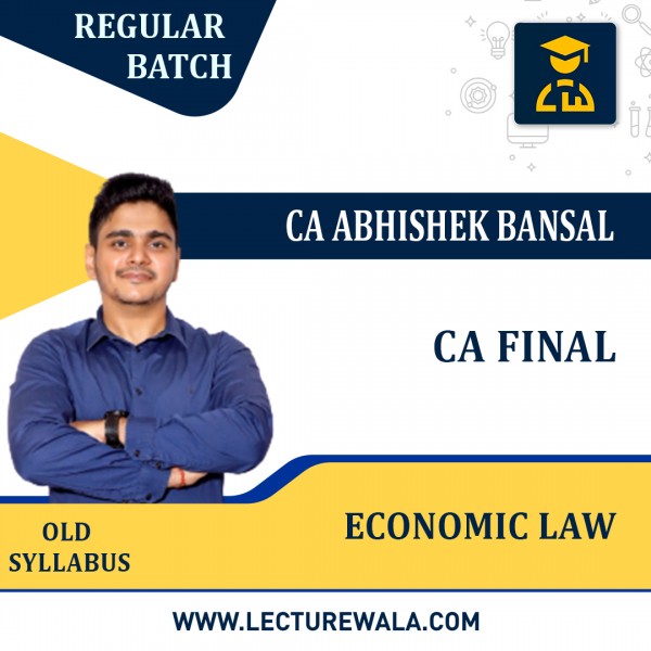 CA Final Economic Law  Regular Course By CA Abhishek Bansal : Pendrive/Online classes.