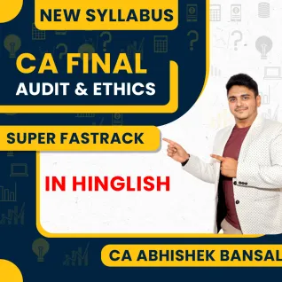 CA Abhishek Bansal Auditing and Ethics Super Fastrack Online Classes For CA Final CA Abhishek Bansal Auditing and Ethics Super Fastrack Online Classes For CA Final