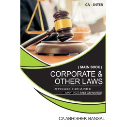 CA Inter Corporate & Other Laws - Main Book By CA Abhishek Bansal  : Study Material.
