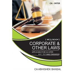 CA Inter Corporate & Other Laws - MCQ Book By CA Abhishek Bansal : Study Material.