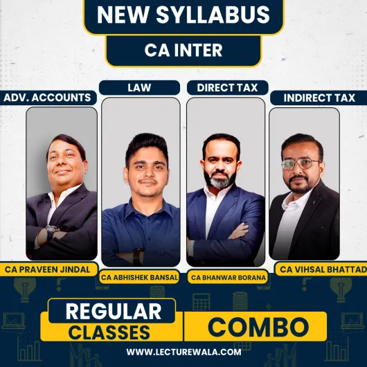 CA Inter Group - 1 Combo New Syllabus Regular Course by CA Abhishek Bansal & CA Praveen Jindal & CA Vishal Bhattad & CA Bhanwar Borana : Online Classes