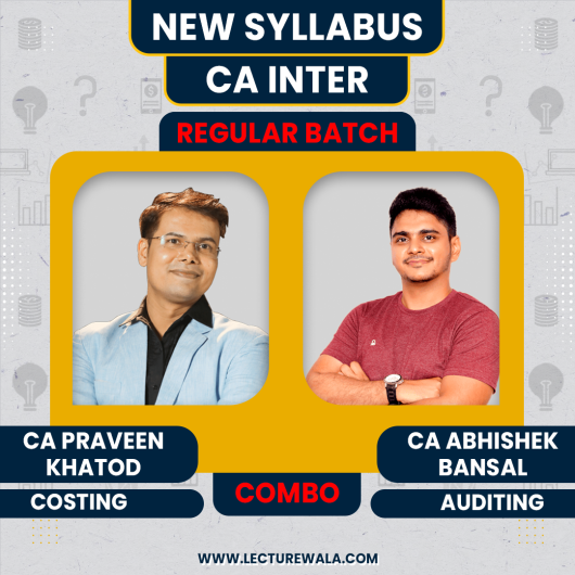 CA Abhishek Bansal Auditing & CA Praveen Khatod Costing Regular Online Combo Classes For Ca inter