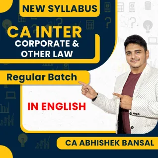 CA Abhishek Bansal Corporate & Other Law Regular Classes In English For CA Inter : Online Classes CA Abhishek Bansal Corporate & Other Law Regular Classes In English For CA Inter : Online Classes