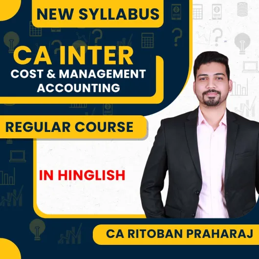 CA Ritoban Praharaj Cost and Management Accounting Regular Batch In Hinglish For CA Inter