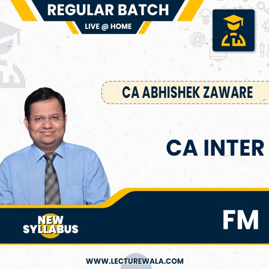 CA Inter FM  New Syllabus Live Streaming Regular Course By CA Abhishek Zaware: Online Live Classes