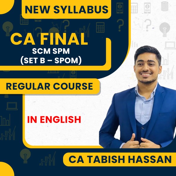 CA Tabish Hassan SCM SPM (Set B - Self Paced Online Module) Regular Online Classes In  English For CA Final