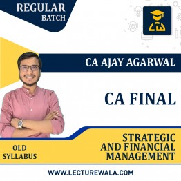 CA Final SFM New Regular Course By CA Ajay Agarwal : Online classes.