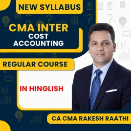 CA CMA Rakesh Raathi Cost Accounting Regular Batch For CMA Inter : Online Classes
