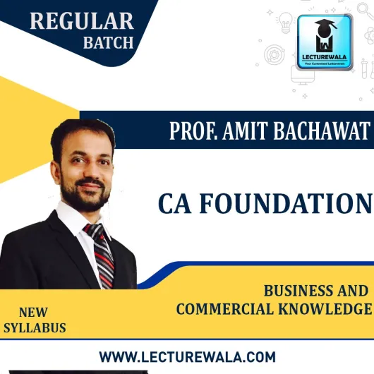 CA Foundation BCK New Syllabus Regular Course : Video Lecture + Study Material By CA Amit Bachhawat (For May 2022)