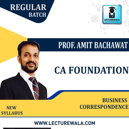 CA Foundation BCR New Syllabus Regular Course : Video Lecture + Study Material By CA Amit Bachhawat (For May 2022)