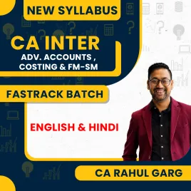 CA Rahul Garg Adv.Accounts, Costing &amp; FM - SM Fastrack Combo Course For CA Inter