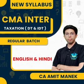 CA Amit Manek Taxation (DT &amp; IDT) Paper 7 Regular Online Classes For CMA Inter 