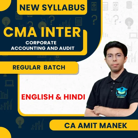 CA Amit Manek Corporate Accounting and Audit Paper 10 Regular Online Classes For CMA Inter CA Amit Manek Corporate Accounting and Audit Paper 10 Regular Online Classes For CMA Inter