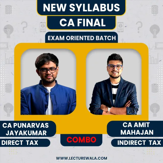 CA Punarvas Jayakumar Direct Tax in English & CA Amit Mahajan Indirect Tax In Hinglish For CA Final : Exam Oriented Batch CA Punarvas Jayakumar Direct Tax in English & CA Amit Mahajan Indirect Tax In Hinglish For CA Final : Exam Oriented Batch