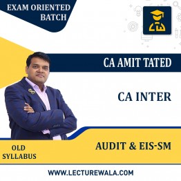 CA inter Audit & EIS-SM Combo Exam Oriented by CA Amit Tated: Google Drive.