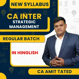 CA Amit Tated Strategic Management New Syllabus Regular In-Depth Online Classes For CA Inter CA Amit Tated Strategic Management New Syllabus Regular In-Depth Online Classes For CA Inter