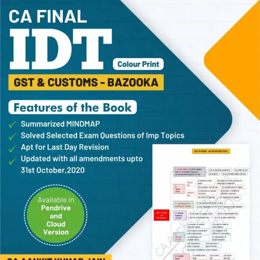 CA Final IDT - GST AND CUSTOMS - BAZOOKA {COLOUR BOOK} New Syllabus : Study Material Book By CA Aankit Kumar Jain (For May 2021 / Nov. 2021)