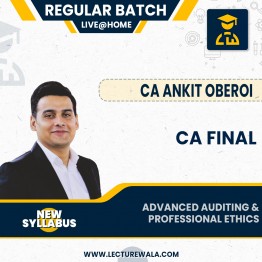 CA Final New Scheme Audit Full Course Live Batch By CA Ankit Oberoi : Online Classes