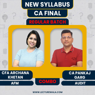 CFA Archana Khetan AFM & CA Pankaj Garg Audit Combo Regular Online Classes For CA Final: Online Classes CFA Archana Khetan AFM & CA Pankaj Garg Audit Combo Regular Online Classes For CA Final: Online Classes