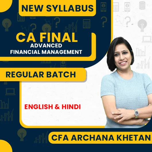 CFA Archana Khetan Advanced Financial Management Regular Online Classes For CA Final: Google Drive 