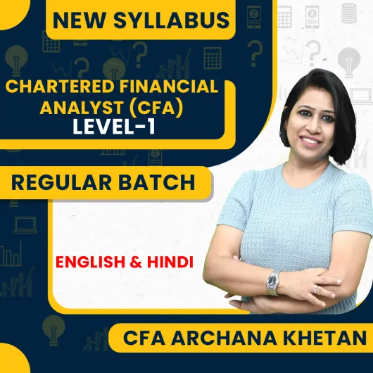 CFA Archana Khetan Level-1 Regular Online Classes For Chartered Financial Analyst (CFA): Online Classes