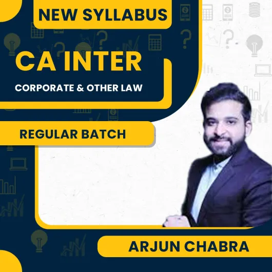 CS LLM Arjun Chhabra Corporate & Other Laws Regular Online Classes For CA Inter : Online Classes.