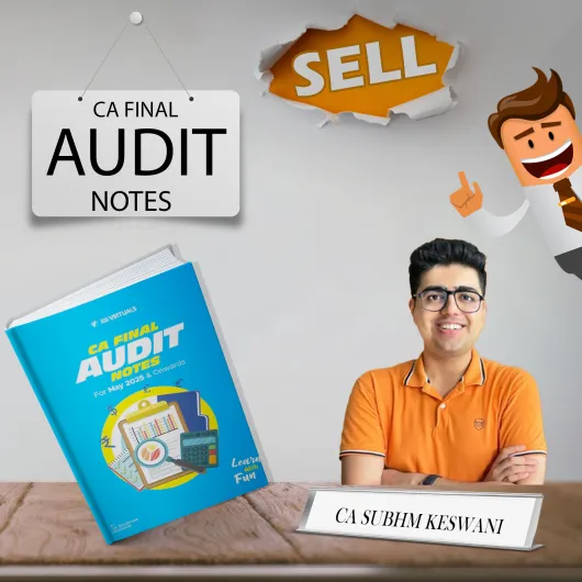 CA Final Audit Notes By CA Shubham Keswani For Nov 24 & Onwards : Study Material 