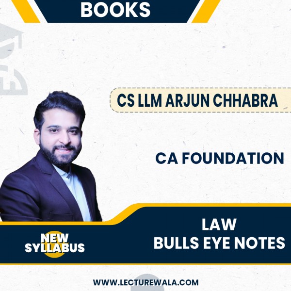 CA Foundation Law Bulls eye notes BY CS LLM Arjun Chhabra : Study Material