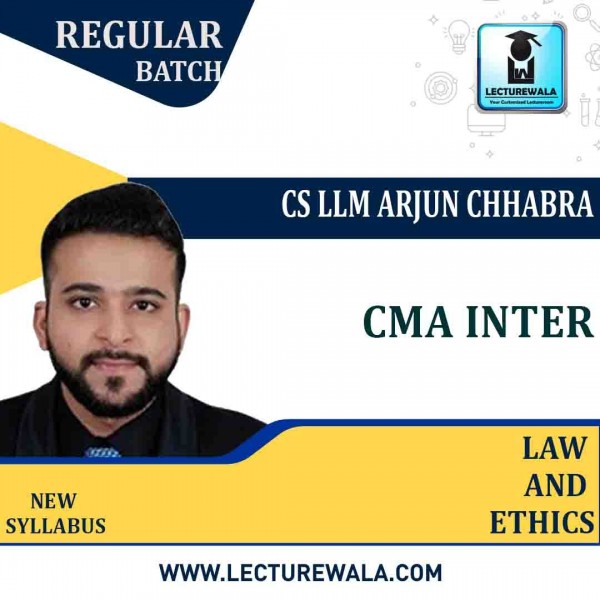 CMA INTER Law & Ethics New Syllabus Regular Course : CS LLM Arjun Chhabra : Pen Drive / online Classes