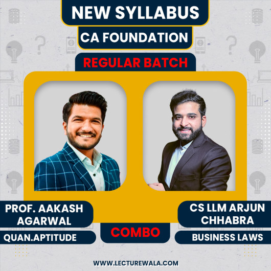 CA Foundation Business Law & Quantative Aptitude Regular Batch By CA Arjun Chhabra & Prof. Aakash Agarwal CA Foundation Business Law & Quantative Aptitude Regular Batch By CA Arjun Chhabra & Prof. Aakash Agarwal