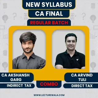 CA Arvind Tuli Direct + International & CA Akshansh Garg IDT Taxation Combo Regular Batch For CA Final