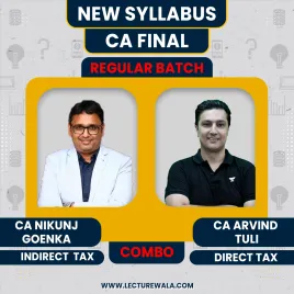 CA Arvind Tuli Direct + International &amp; CA Nikunj Goenka IDT Taxation Combo Regular Batch For CA Final