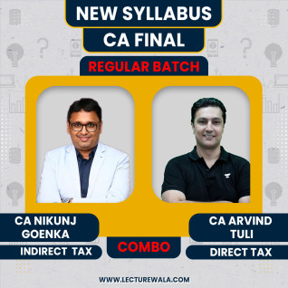 CA Arvind Tuli Direct + International & CA Nikunj Goenka IDT Taxation Combo Regular Batch For CA Final