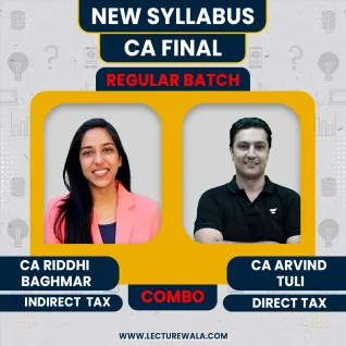 CA Arvind Tuli Direct + International & CA Riddhi Baghmar IDT Taxation Combo Regular Batch For CA Final
