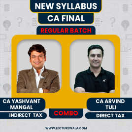 CA Arvind Tuli Direct + International &amp; CA Yashvant Mangal IDT Taxation Combo Regular Batch For CA Final