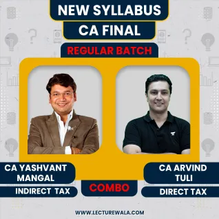 CA Arvind Tuli Direct + International & CA Yashvant Mangal IDT Taxation Combo Regular Batch For CA Final