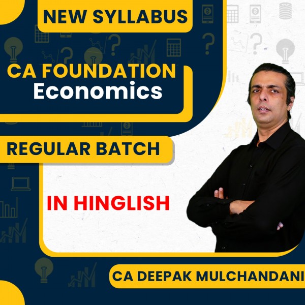 CA Foundation New Syllabus Economics Full Course Regular Classes By CA Deepak Mulchandani: Pen Drive / online classes