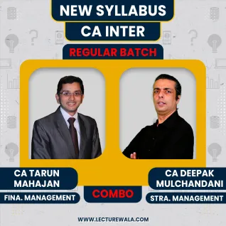 CA Inter New Syllabus FM-SM Regular Batch By CA Tarun Mahajan and CA Deepak Mulchandani  CA Inter New Syllabus FM-SM Regular Batch By CA Tarun Mahajan and CA Deepak Mulchandani