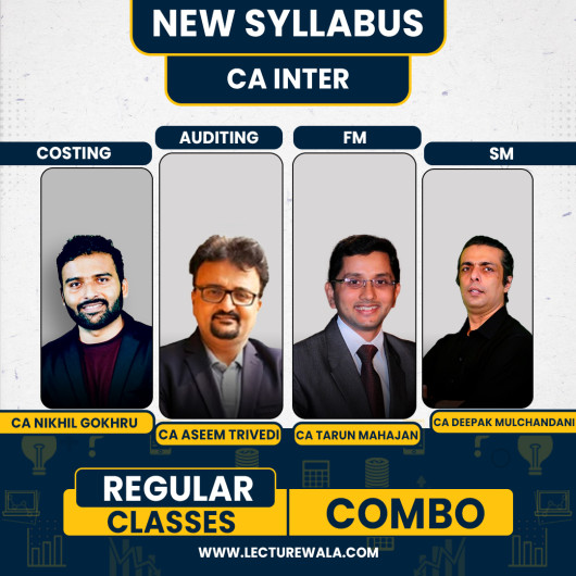 CA Inter New Syllabus Group - 2 All Subjects Regular Combo By CA Tarun Mahajan & CA Nikhil Gokhru,CA Aseem Trivedi,CA Deepak Mulchandani 